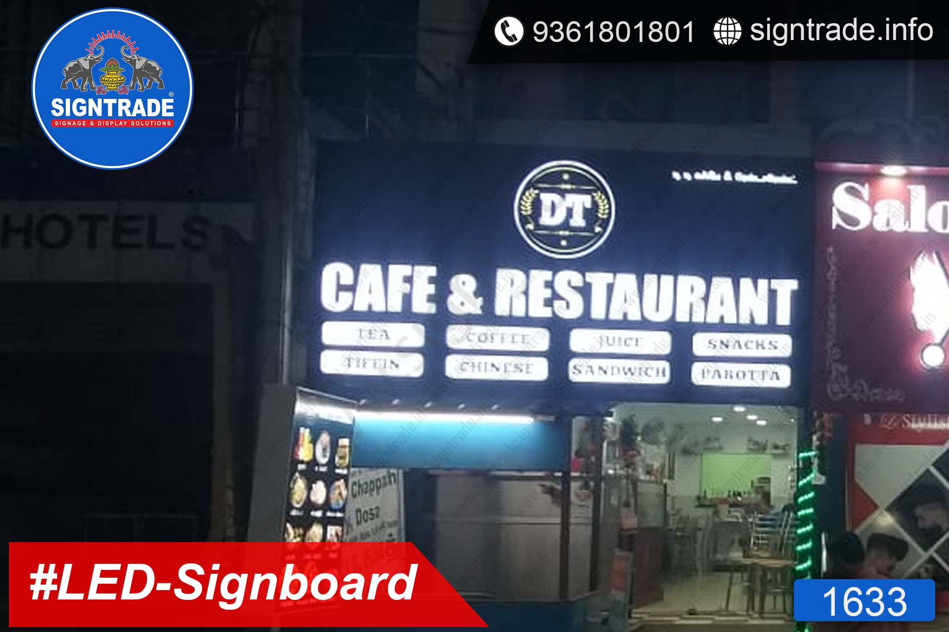 DT Cafe and Restaurant, Chennai - SIGNTRADE - LED Sign Board Manufacturers in Chennai